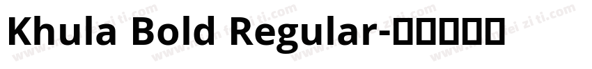 Khula Bold Regular字体转换